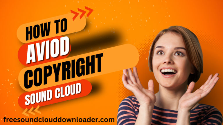 How to Avoid Copyright on Soundcloud