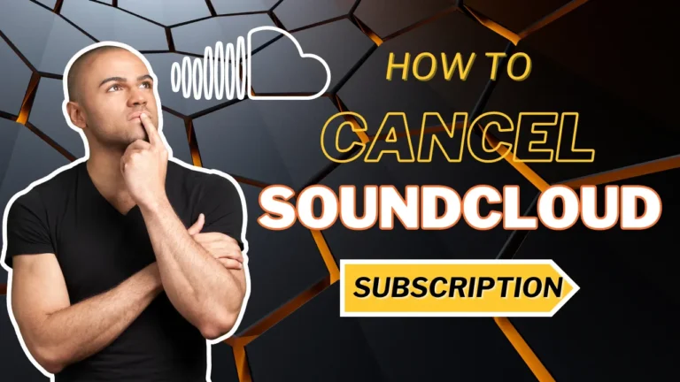 How to Cancel SoundCloud Subscription