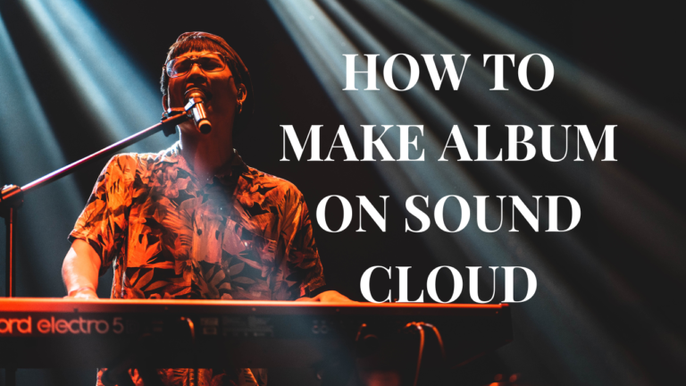 How to Make an Album on SoundCloud